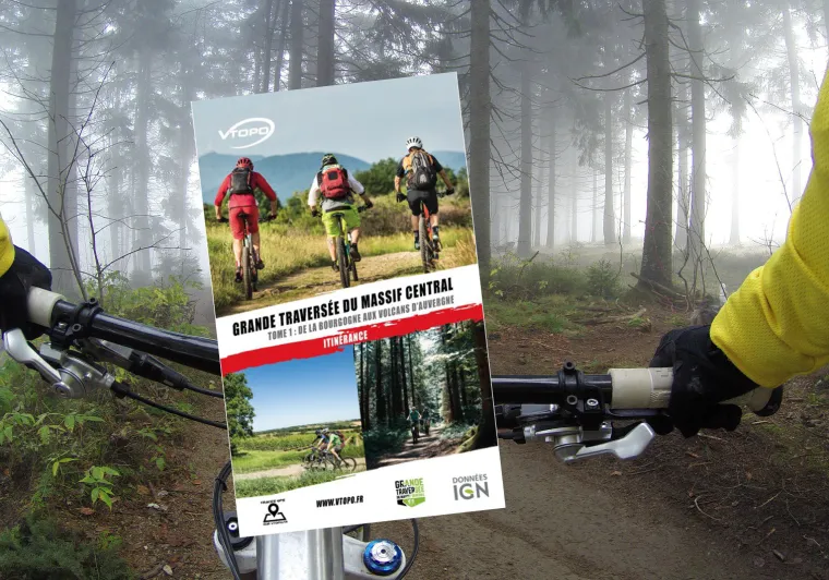Grande Traversée du Massif Central VTOPO VTT - Tome 1